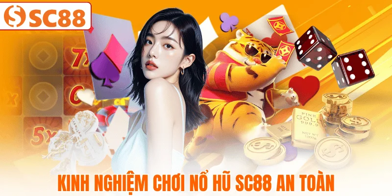 luu-y-khi-choi-no-hu-sc88-hieu-qua