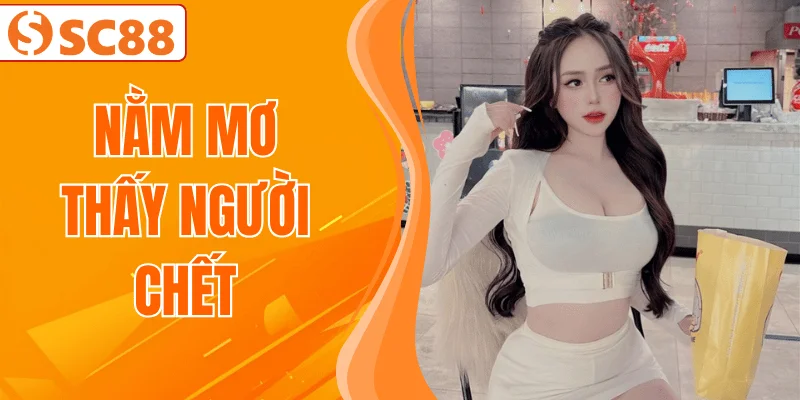 nam-mo-thay-nguoi-chet