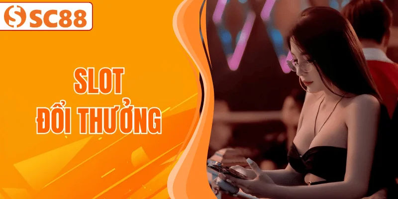 slot-doi-thuong