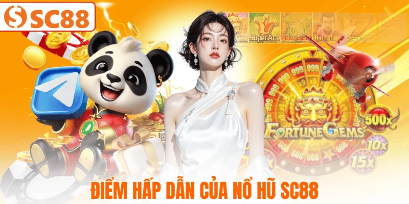 suc-hut-cua-no-hu-sc88-doi-voi-nguoi-choi