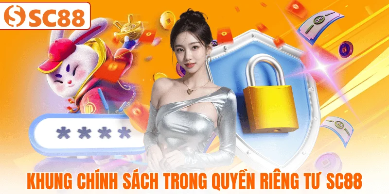 thong-tin-chinh-sach-quyen-rieng-tu-sc88